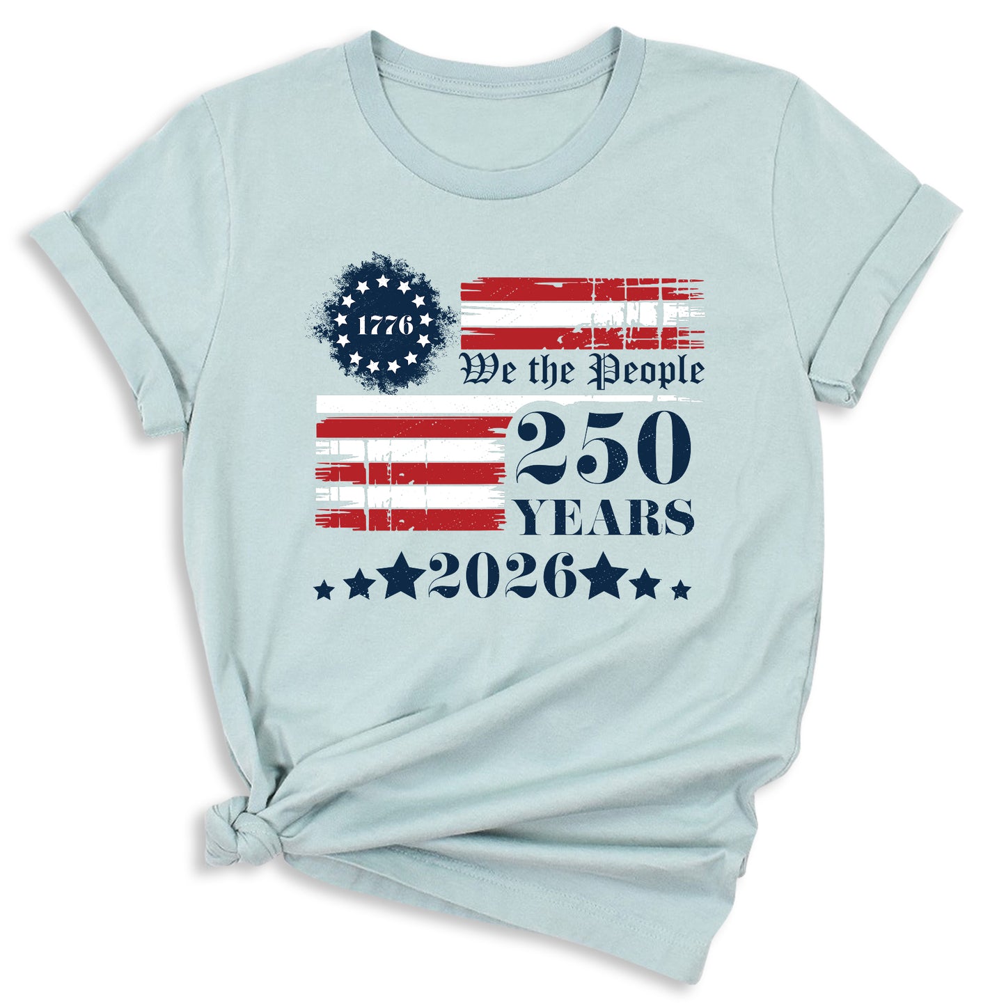 250th America Anniversary Shirt – We The People Patriotic Tee