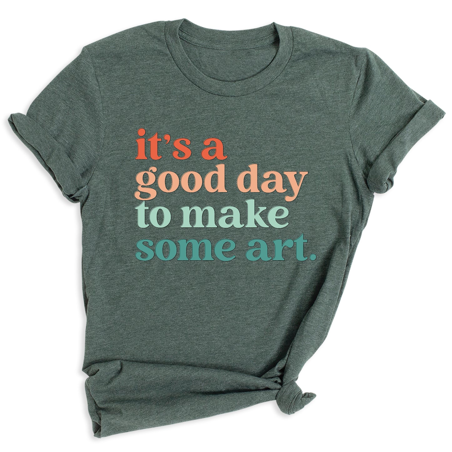 It’s a Good Day to Make Some Art Shirt – Art Teacher Tee