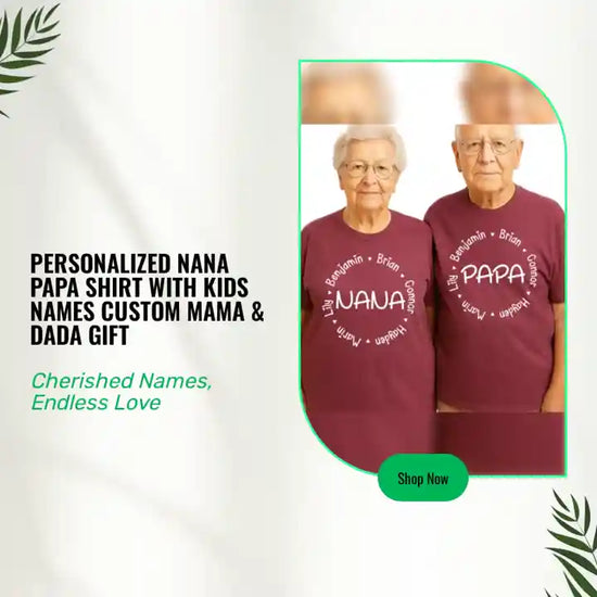 Personalized Nana Papa Shirt with Kids Names Custom Mama &amp; Dada Gift by@Outfy