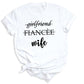 Girlfriend Fiance Wife Shirt