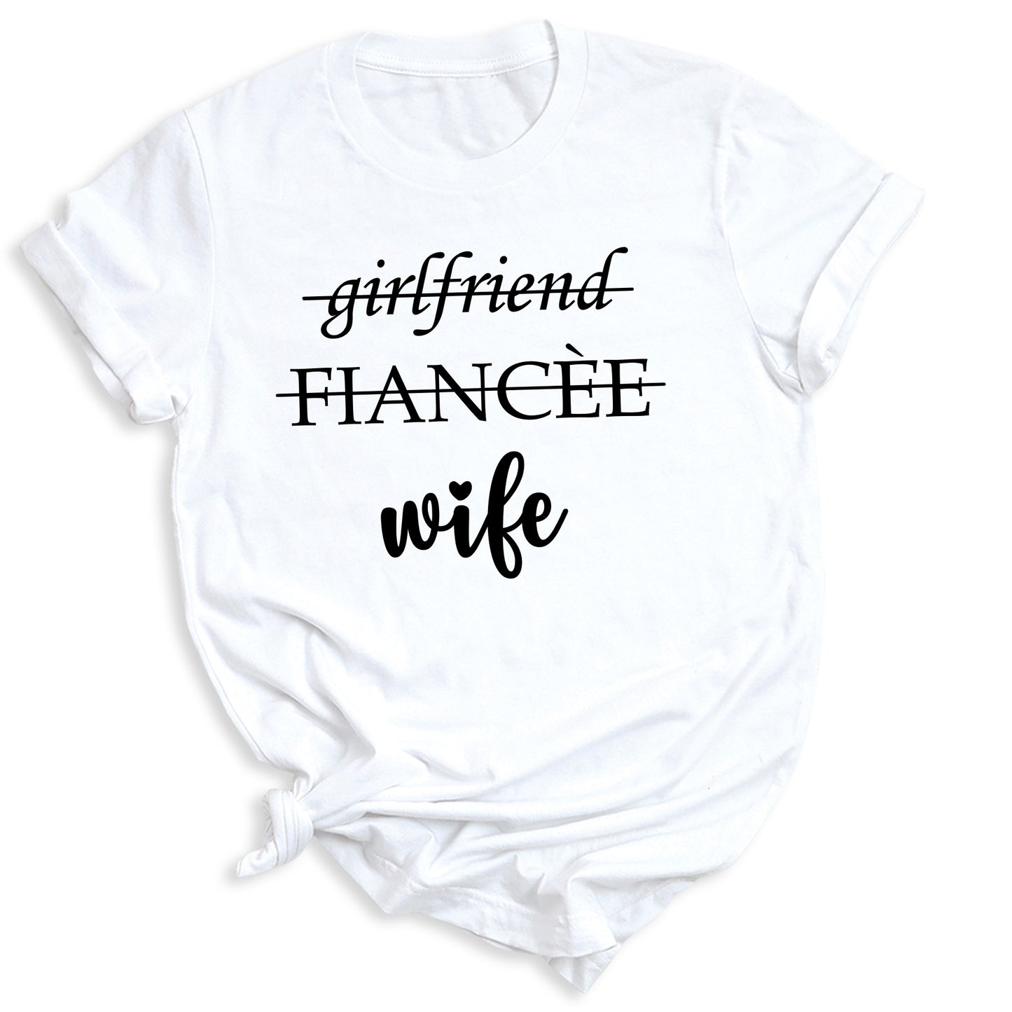 Girlfriend Fiance Wife Shirt