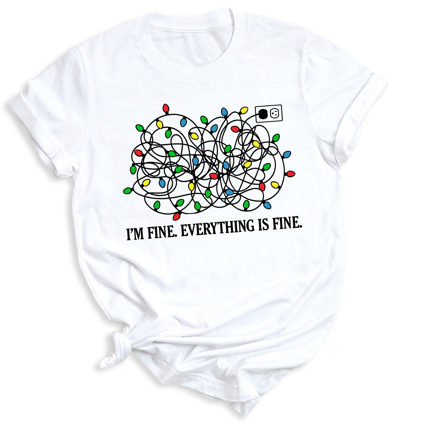 I’m Fine Everything is Fine Christmas Shirt – Tangled Lights Funny Holiday Tee