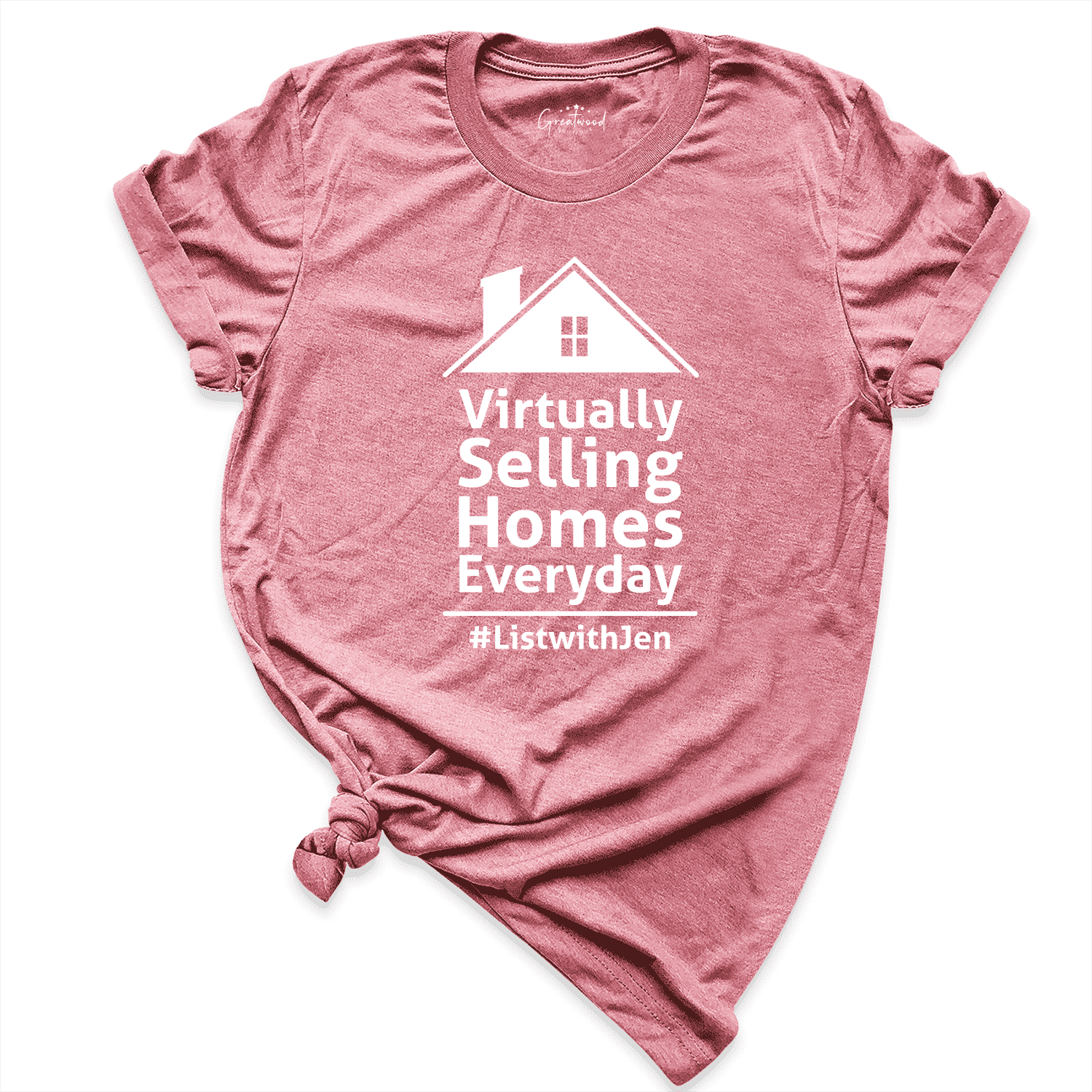 Virtually Selling Homes Everyday Shirt Mauve - Greatwood Boutique