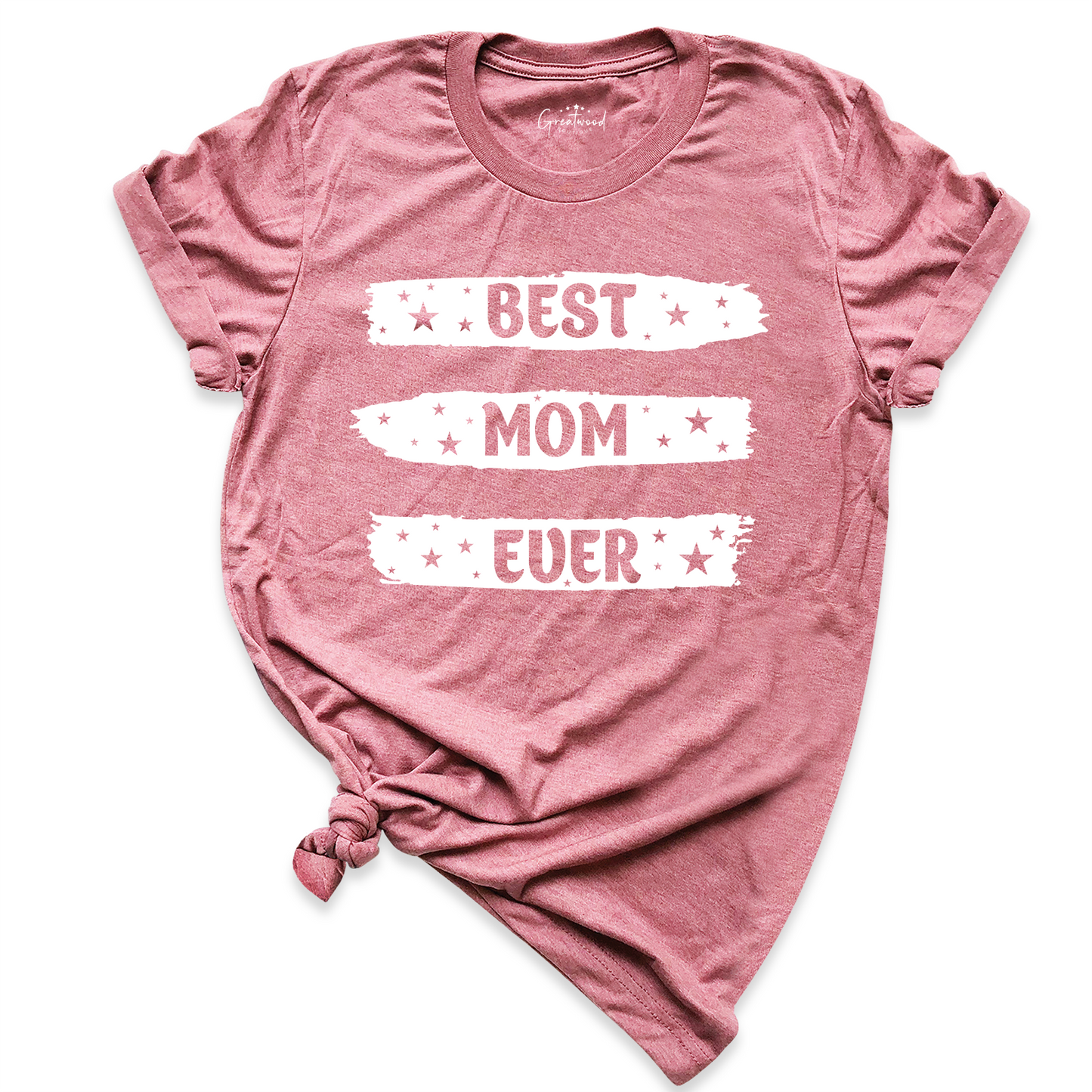 Best Mom Ever Shirt