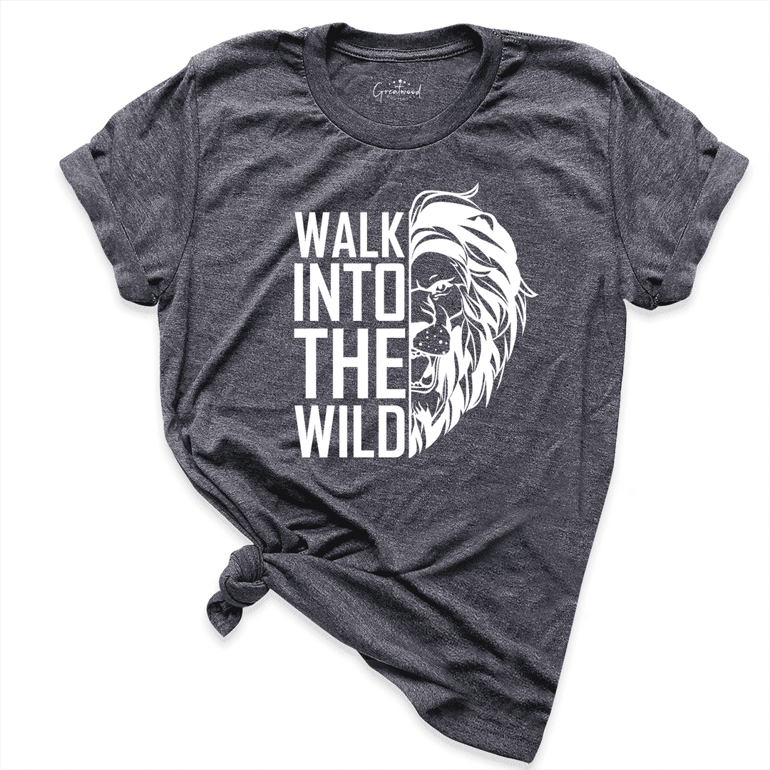 Walk Into The Wild Lion Shirt D.Grey - Greatwood Boutique