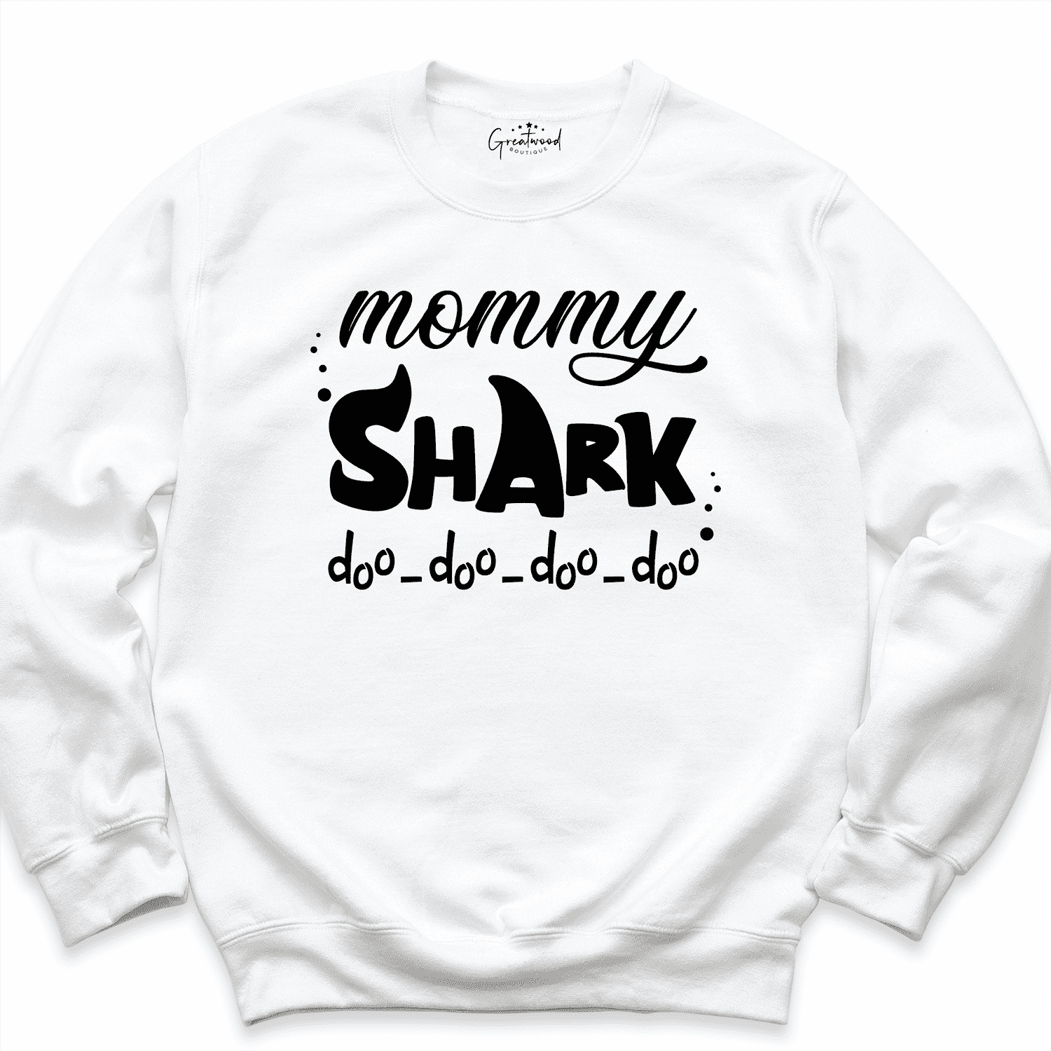 Mommy Shark Doo Sweatshirt White - Greatwood Boutique