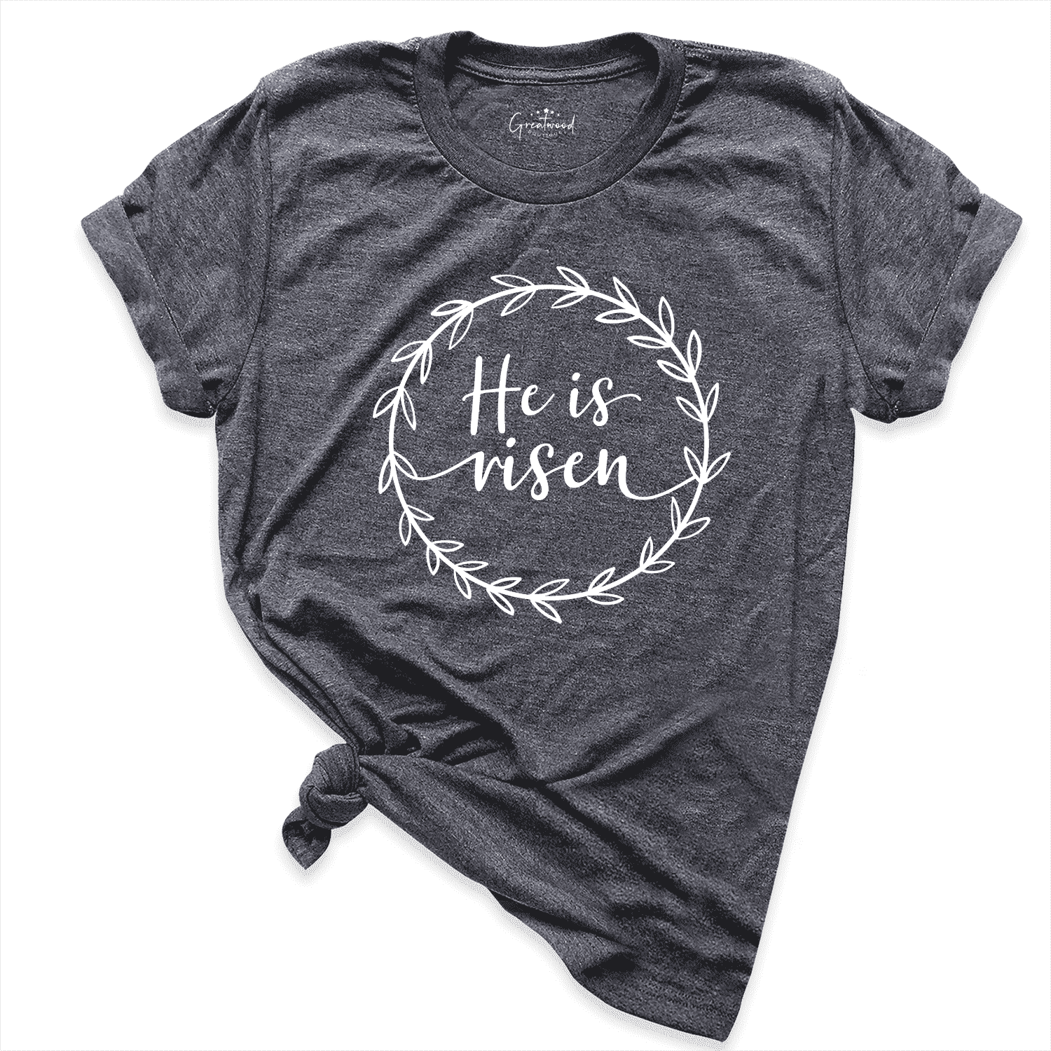 He is Risen Shirt D.Grey - Greatwood Boutique