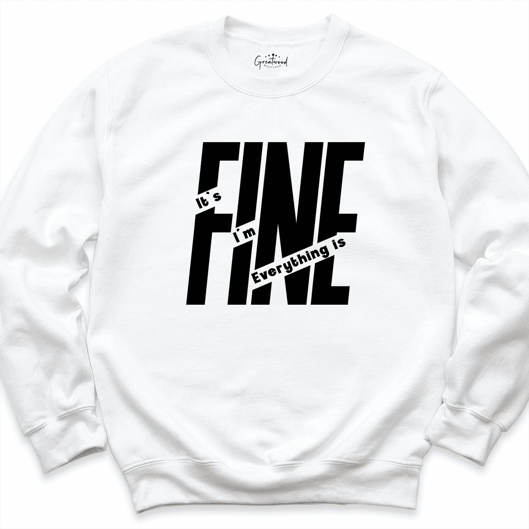 I’m Fine Shirt White - Greatwood Boutique 