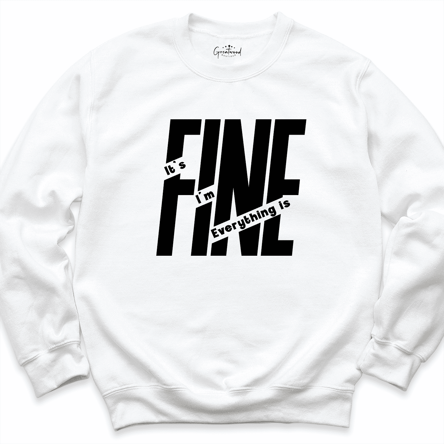 I’m Fine Shirt White - Greatwood Boutique 