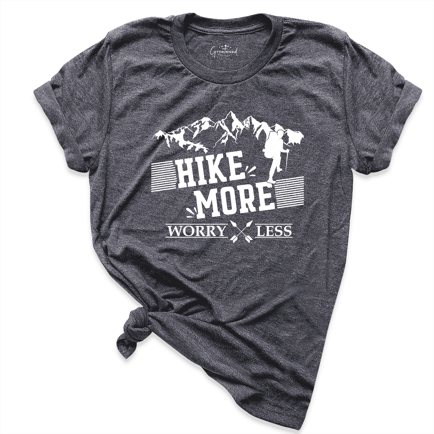 Hike More Worry Less Shirt D.Grey - Greatwood Boutique