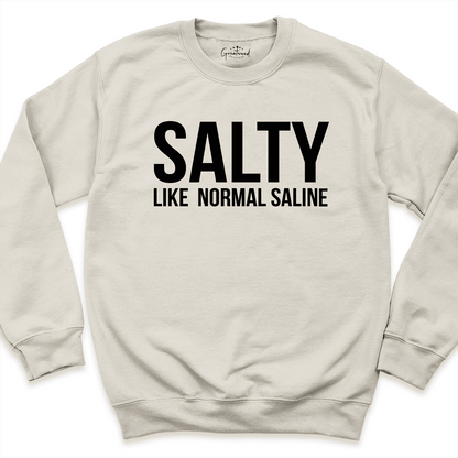 Salty Like Normal Saline Sweatshirt Sand - Greatwood Boutique.