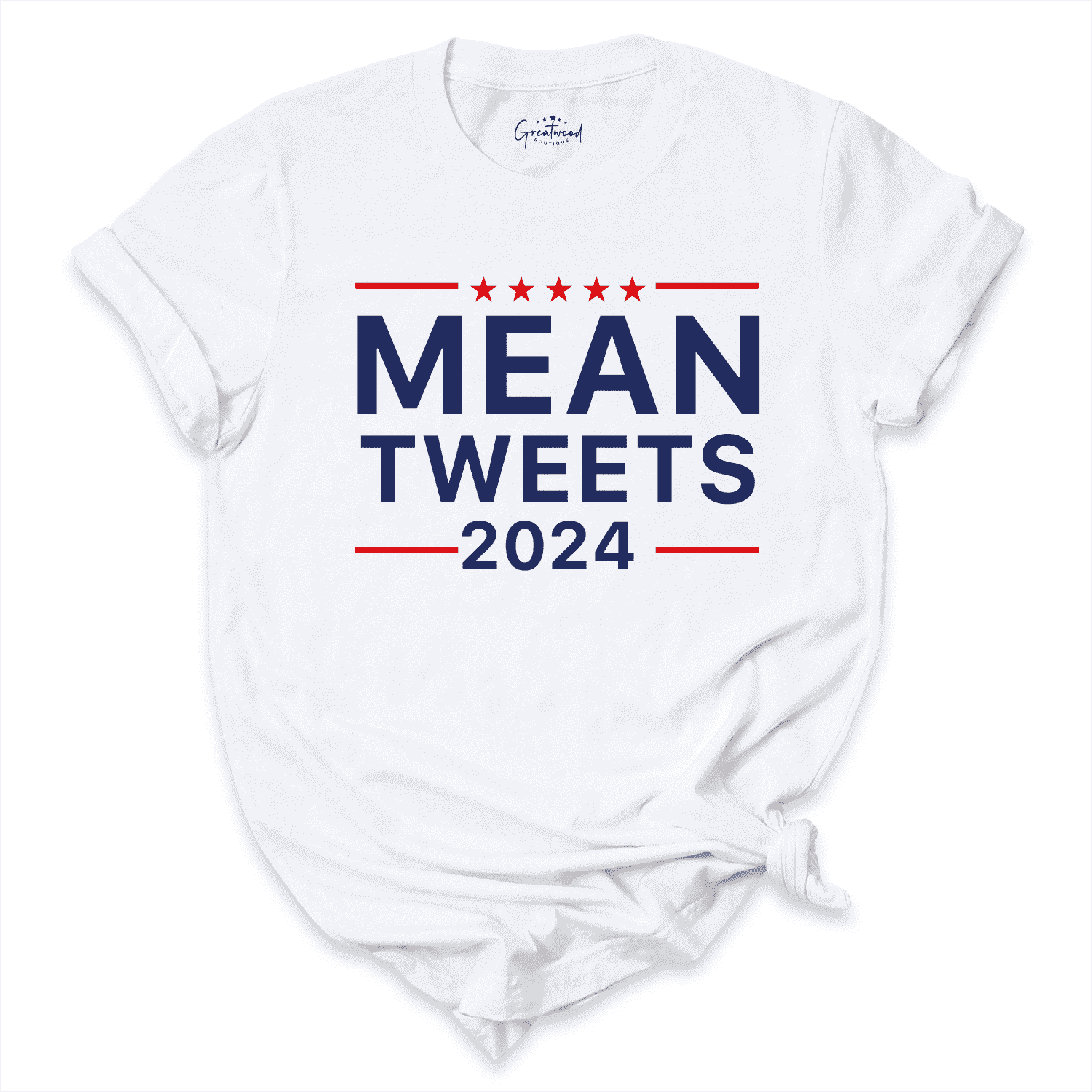 Mean Tweets 2024 Shirt White - Greatwood Boutique
