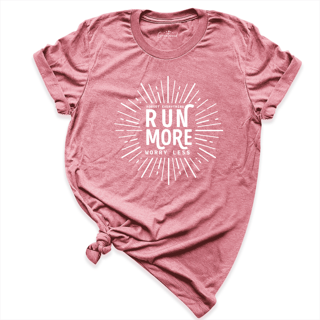 Run More Worry Less Shirt Mauve - Greatwood Boutique