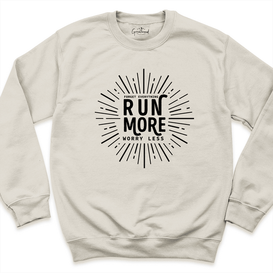Run More Worry Less Sweatshirt Sand - Greatwood Boutique