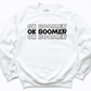Ok Boomer Sweatshirt White - Greatwood Boutique 