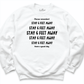 Stay 6 Feet Away Sweatshirt White - Greatwod Boutigue