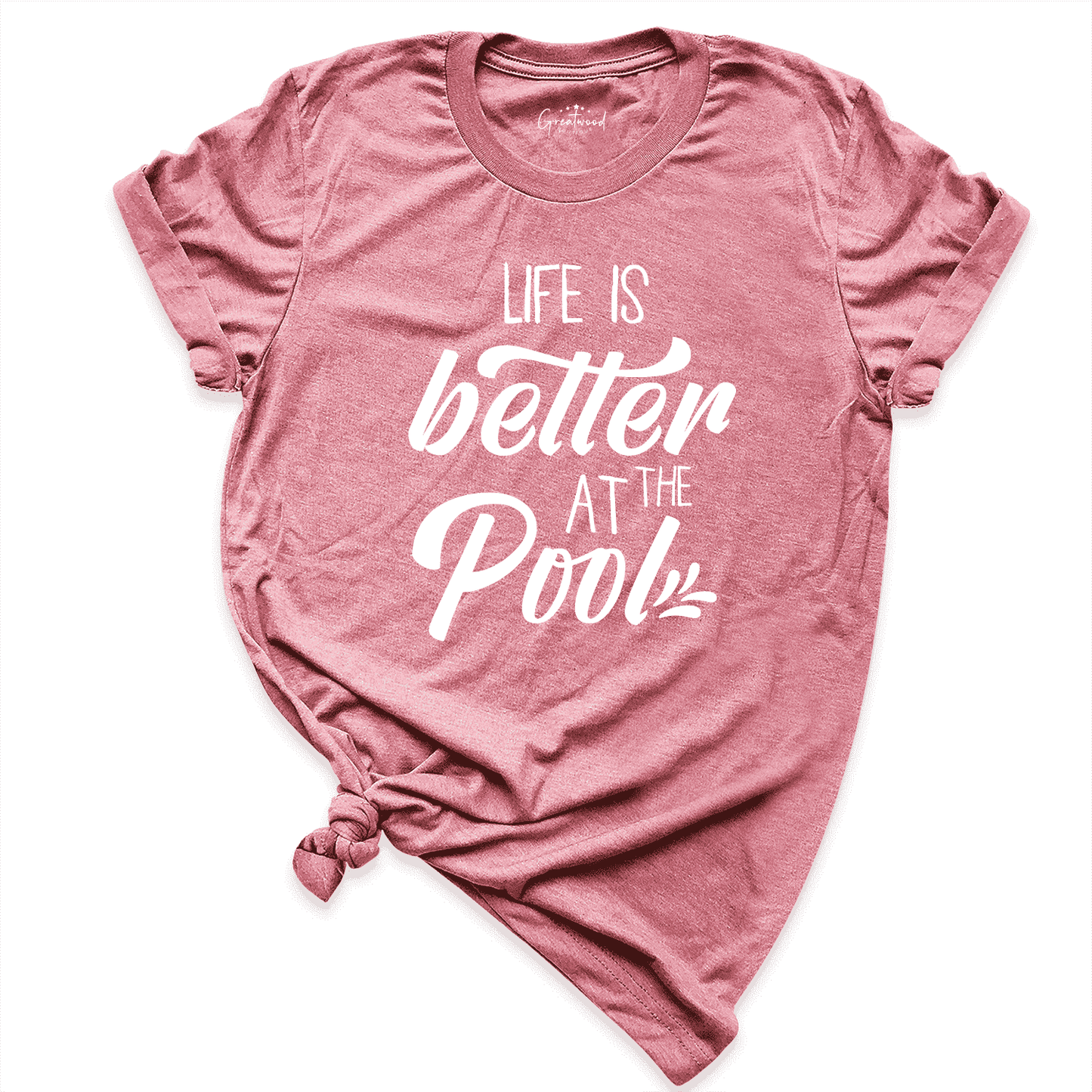 Life is Better at the Pool Shirt Mauve - Greatwood Boutique