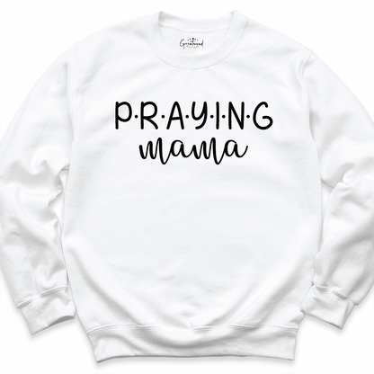 Praying Mama Sweatshirt White - Greatwood Boutique