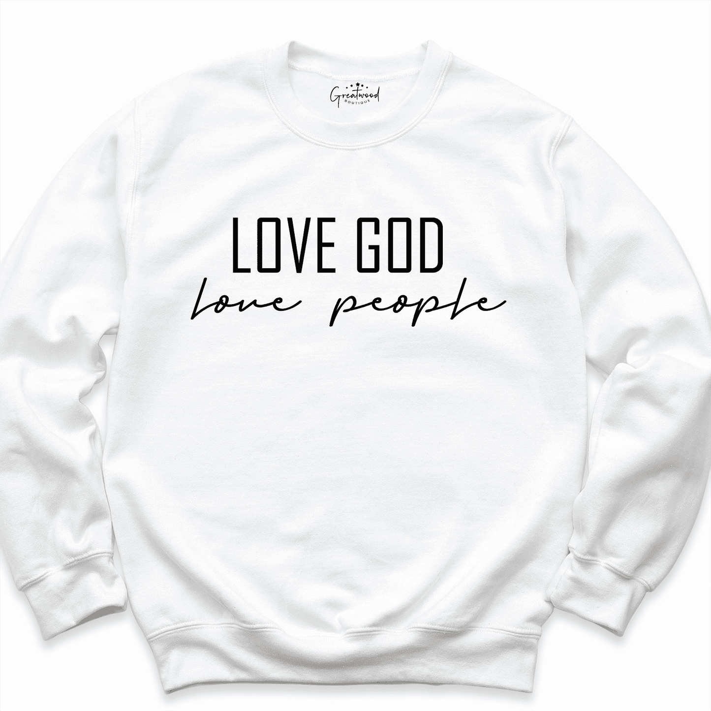 Love God People Sweatshirt White - Greatwood Boutique