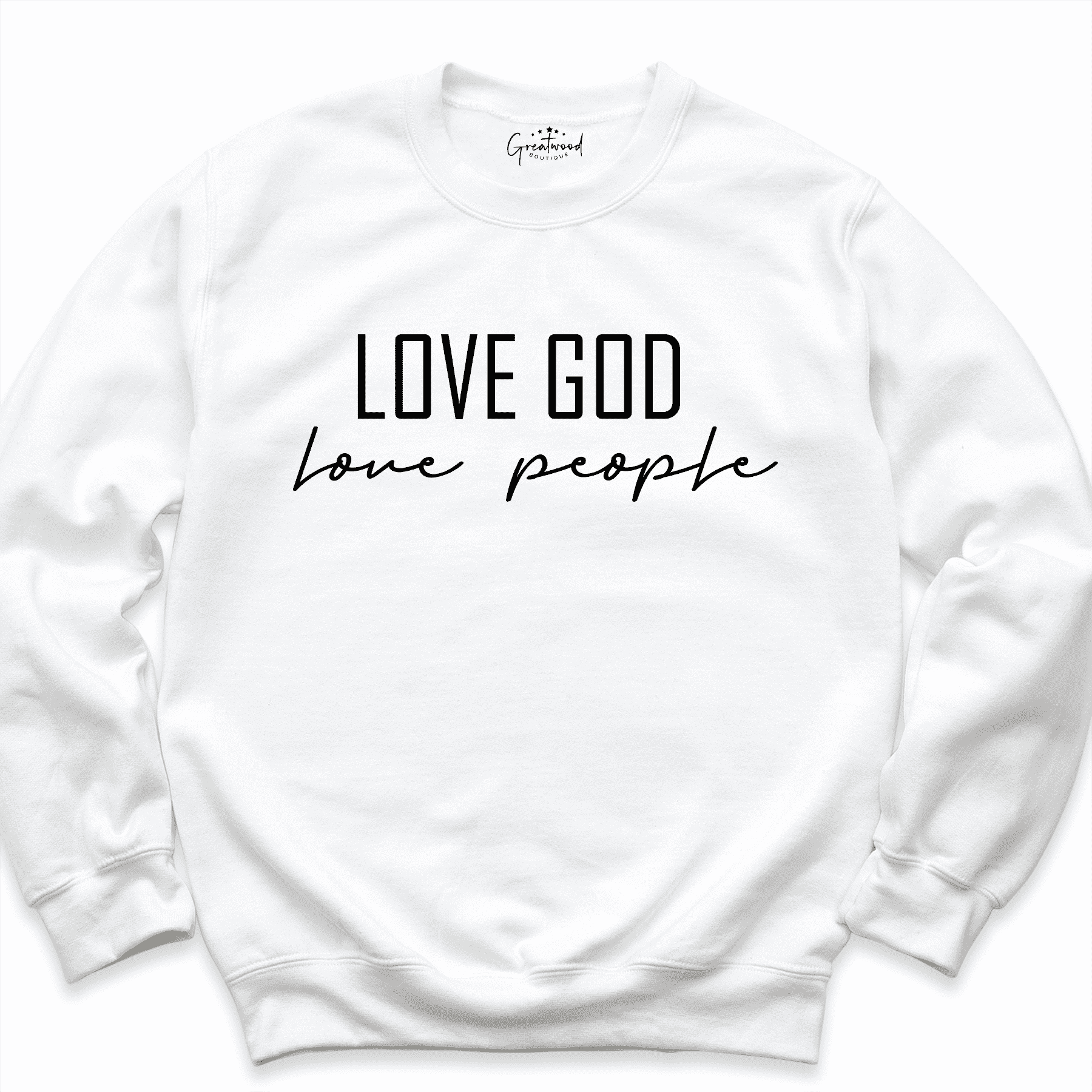 Love God People Sweatshirt White - Greatwood Boutique