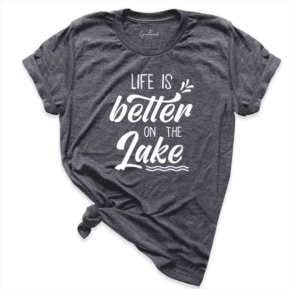Life Is The On The Lake Shirt D.Grey - Greatwood Boutique