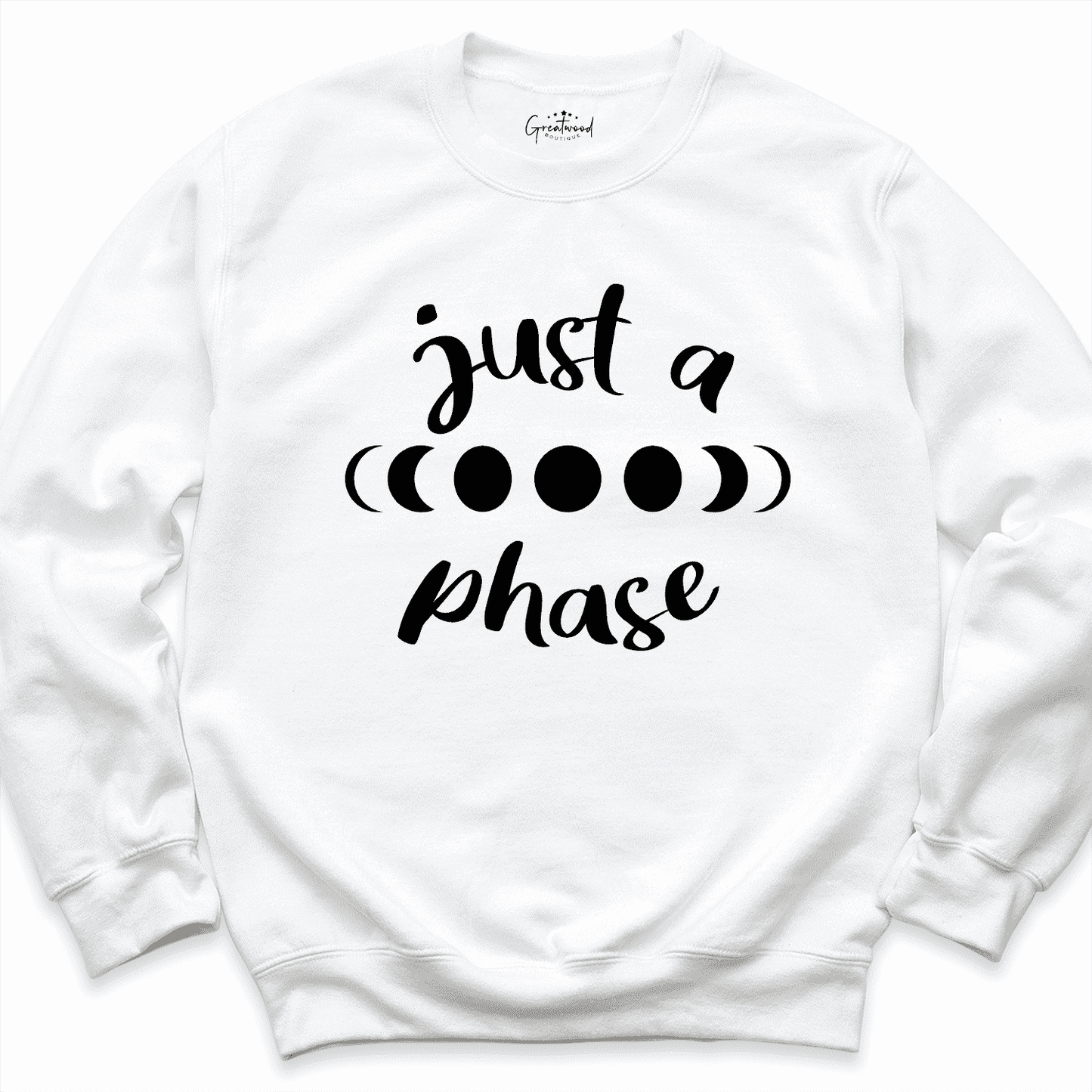 Just a Phase MOON Sweatshirt White - Greatwood Boutique