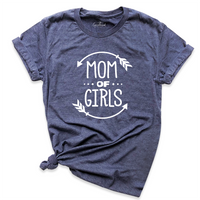 Mom of Girls Shirt