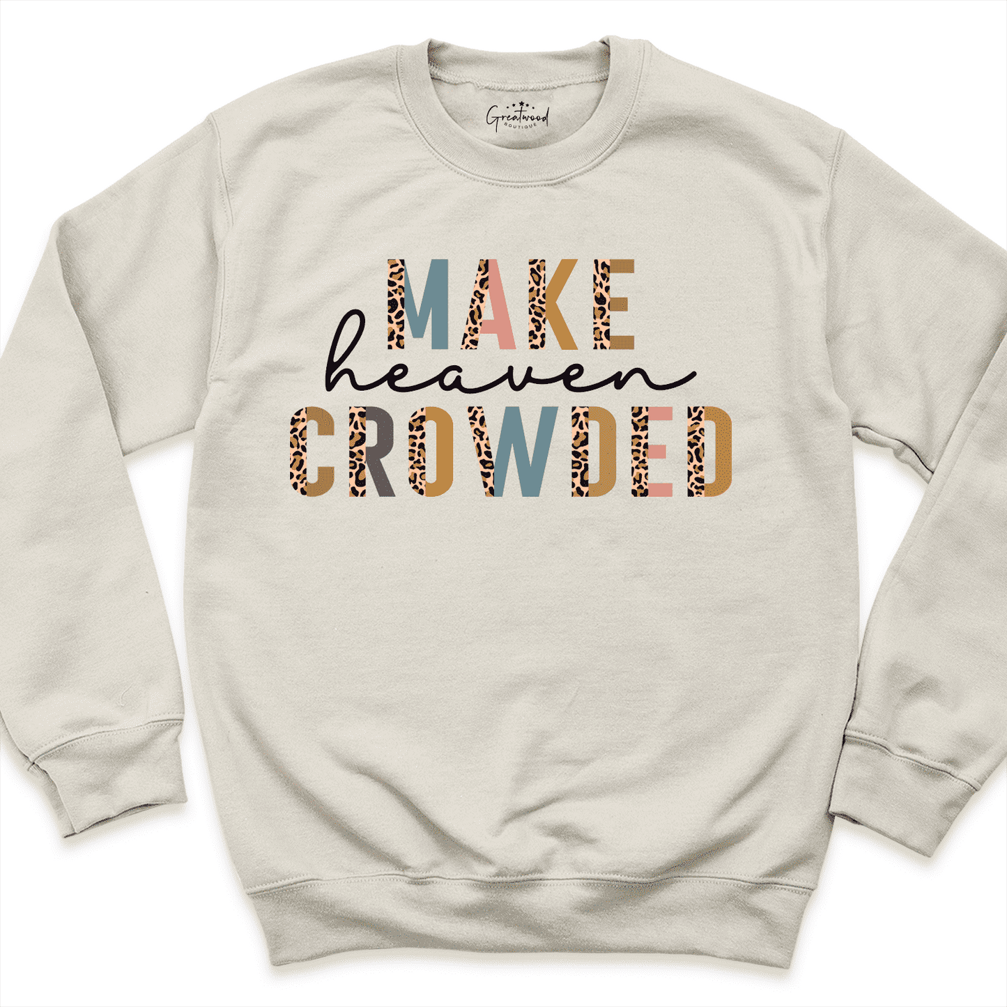 Make Heaven Crowded Sweatshirt Sand - Greatwood Boutique