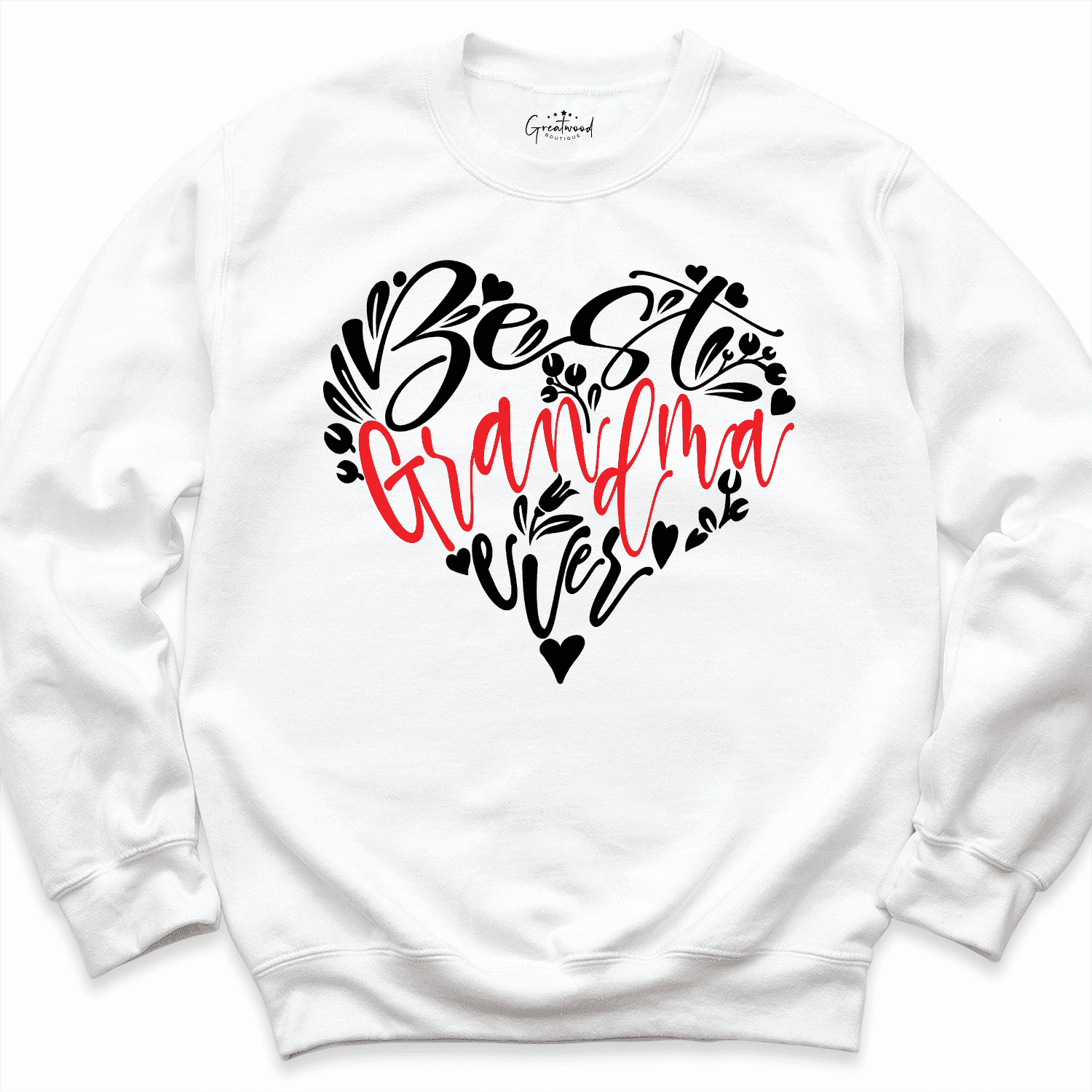 Best Grandma Ever Sweatshirt White - Greatwood Boutique