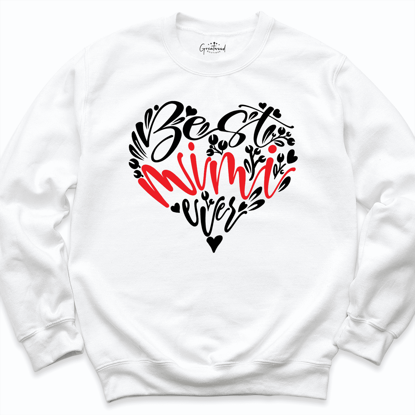 Best Mimi Ever Sweatshirt White - Greatwood Boutique