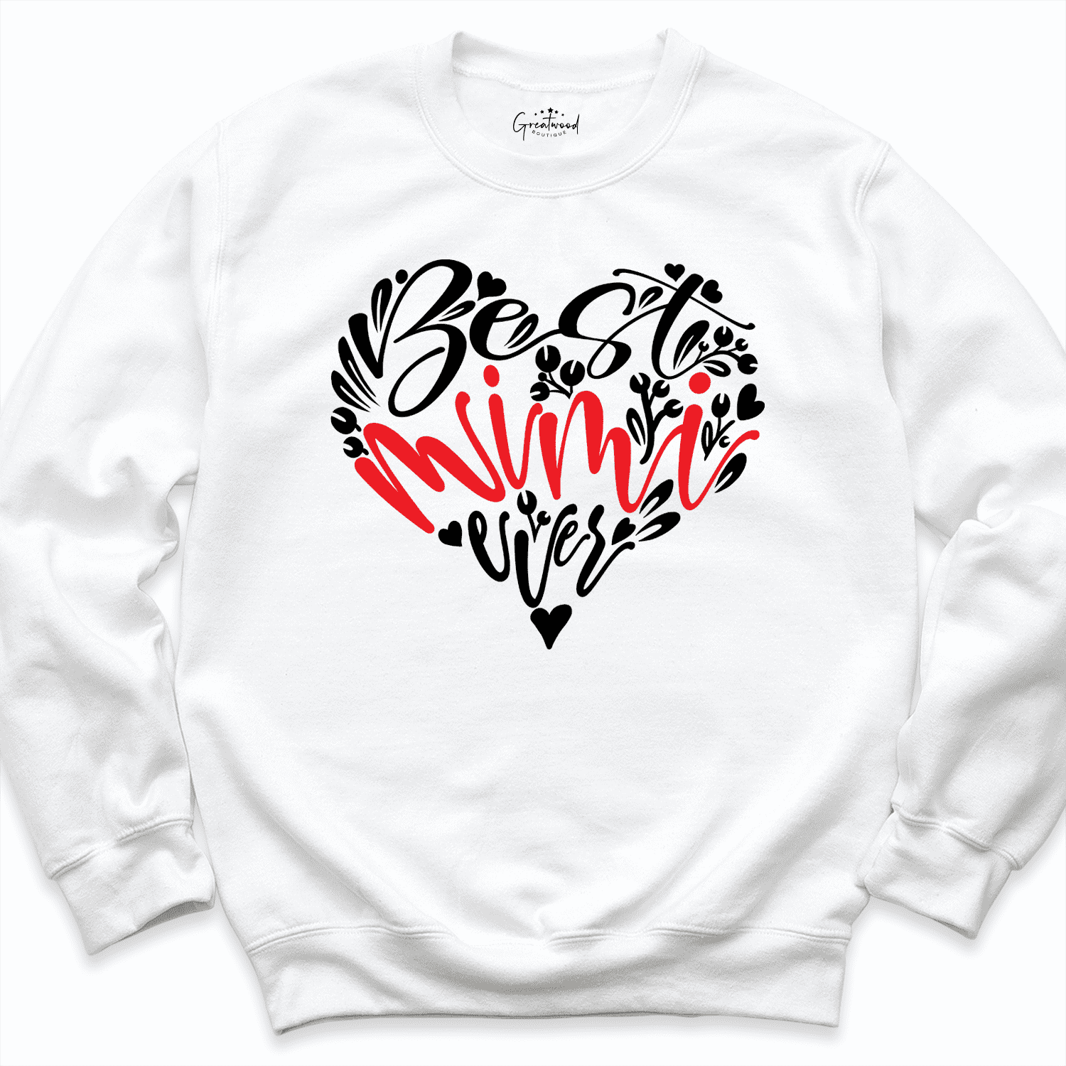 Best Mimi Ever Sweatshirt White - Greatwood Boutique