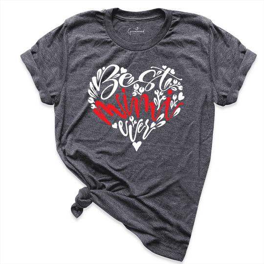 Best Mimi Ever Shirt D.Grey - Greatwood Boutique