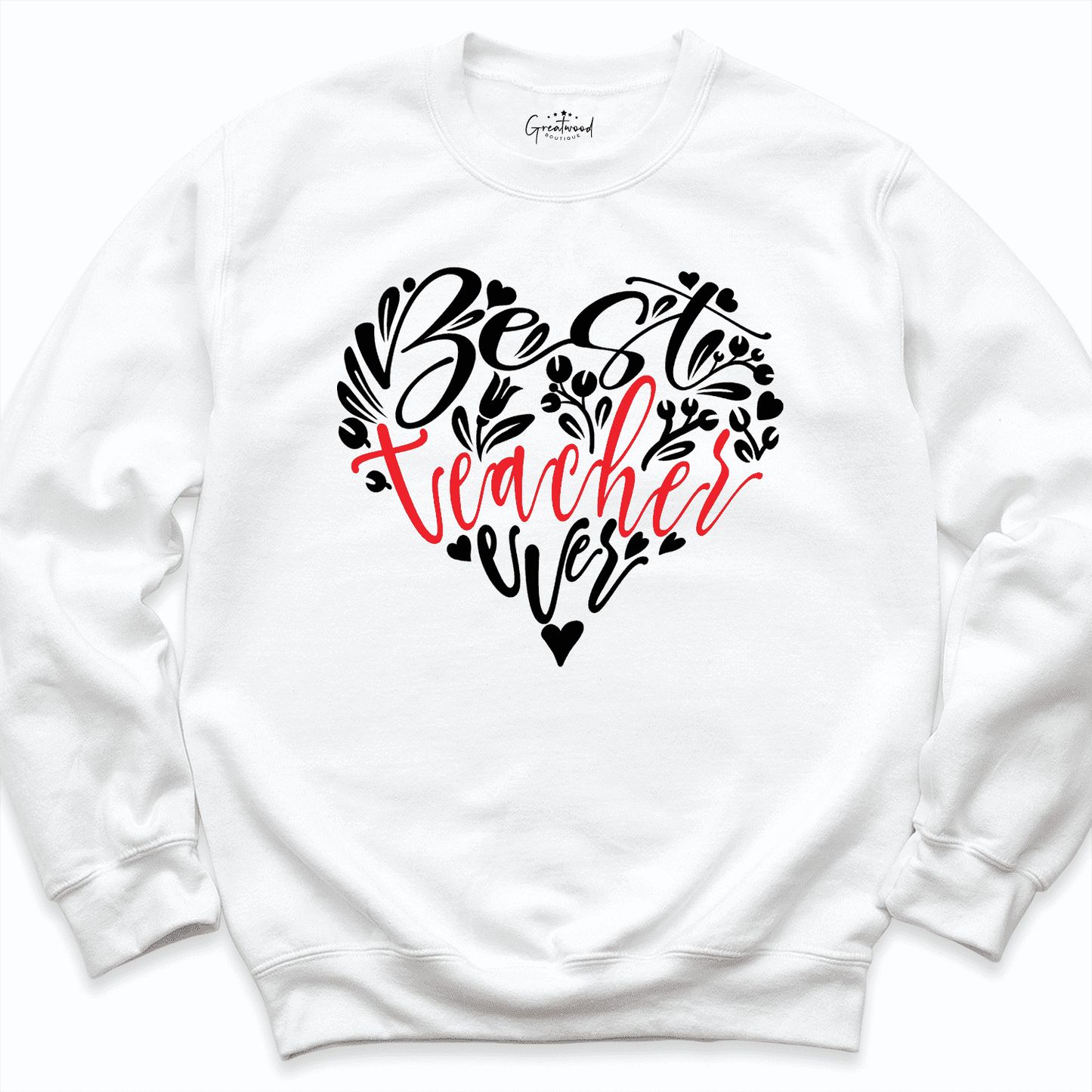 Best Teacher Sweatshirt White - Greatwood Boutique