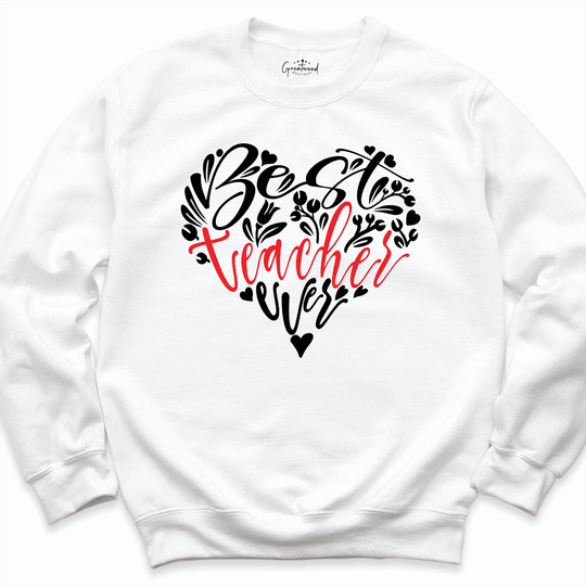 Best Teacher Sweatshirt White - Greatwood Boutique