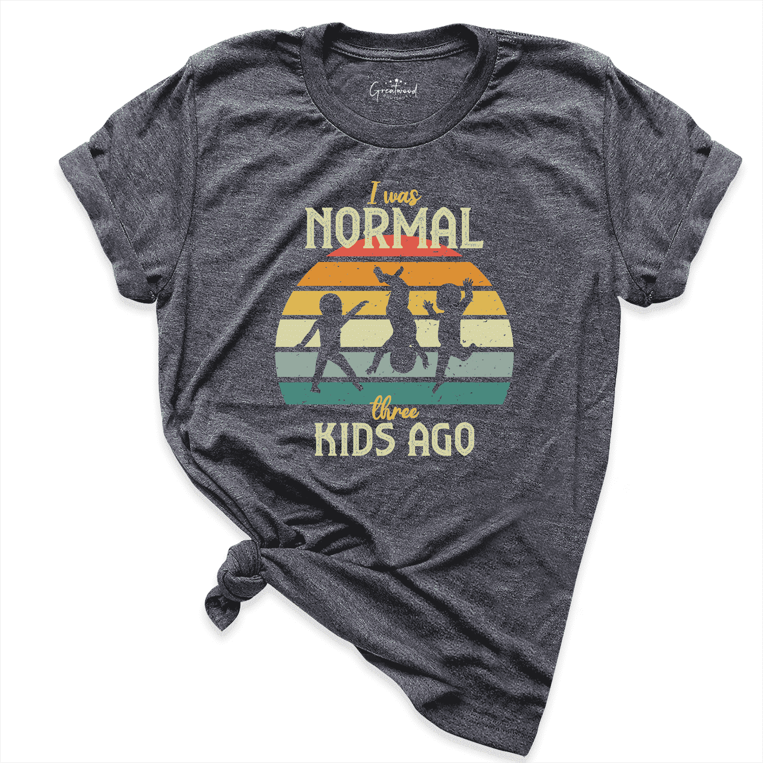 I Was Normal Kids Ago Shirt D.Grey - Greatwood Boutique