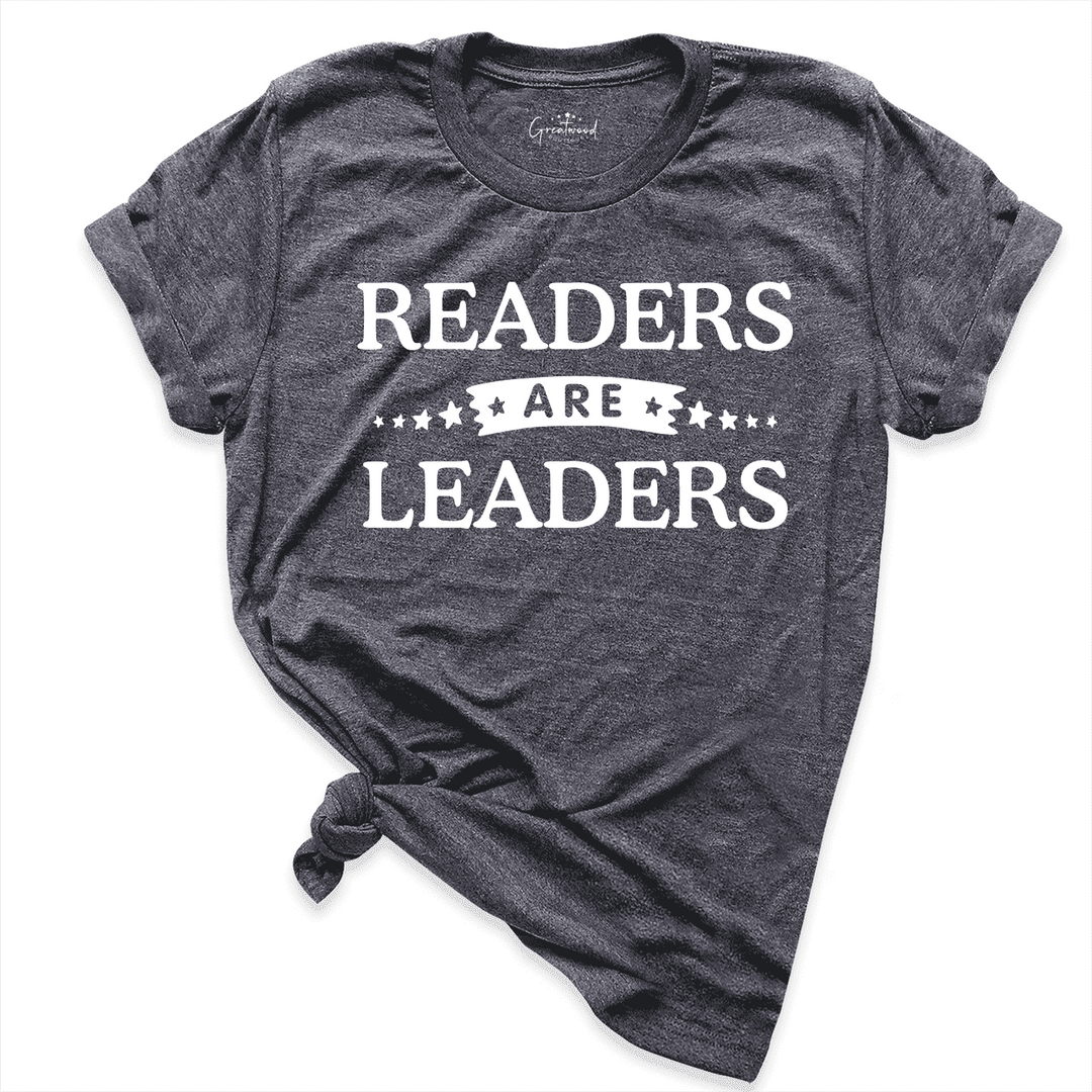 Readers Are Leaders Shirt D.Grey - Greatwood Boutique