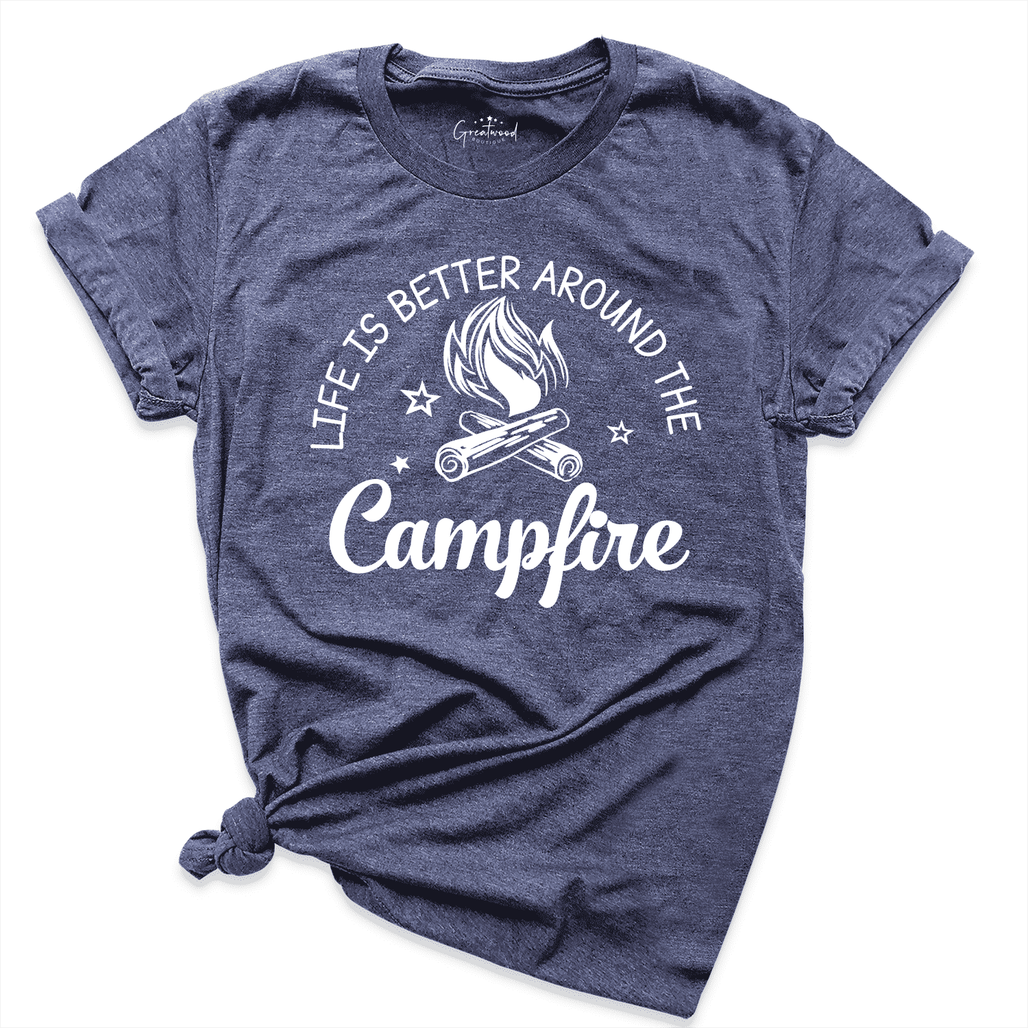 Life Is Better Around The Campfire Camping Shirt Navy - Greatwood Boutique