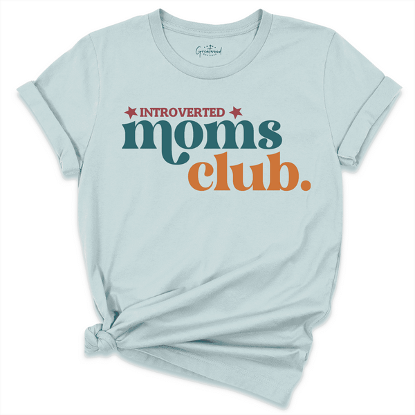 Introverted Moms Club Shirt Blue - Greatwood Boutique
