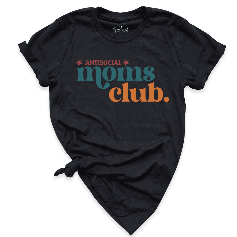 Anti Social Moms Club Shirt