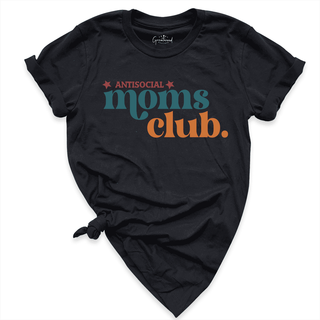 Anti Social Moms Club Shirt