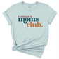 Anti Social Moms Club Shirt