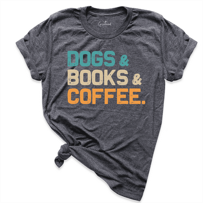 Dogs Books Coffee Shirt D.Grey - Greatwood Boutique