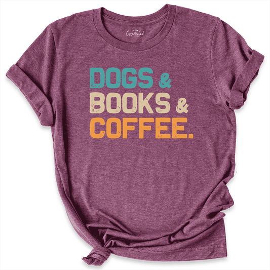 Dogs Books Coffee Shirt Maroon - Greatwood Boutique