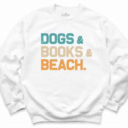 Dogs Books Beach Sweatshirt White - Greatwood Boutique