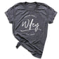 Wifey Shirt