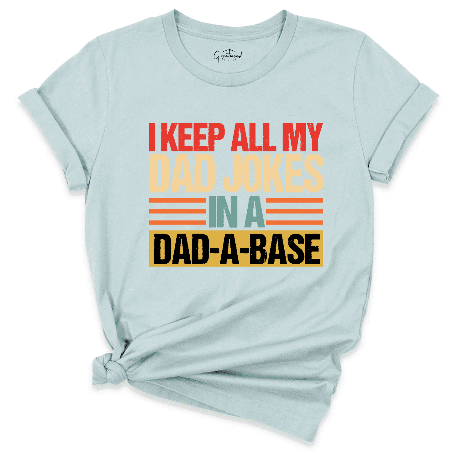 Dad A Base Shirt