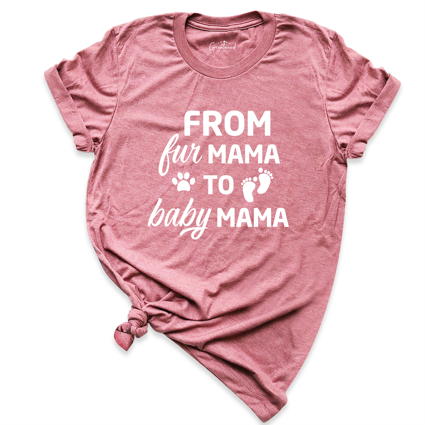 From Fur Mama to Baby Mama Shirt