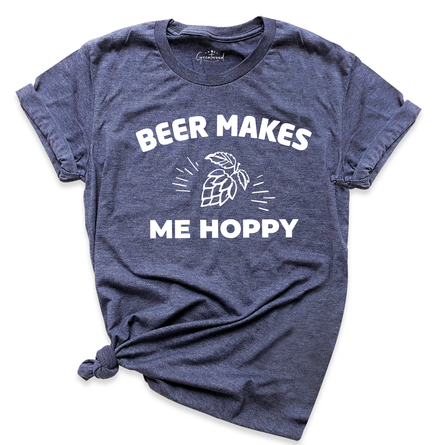 Beer Makes Me Hoppy Shirt