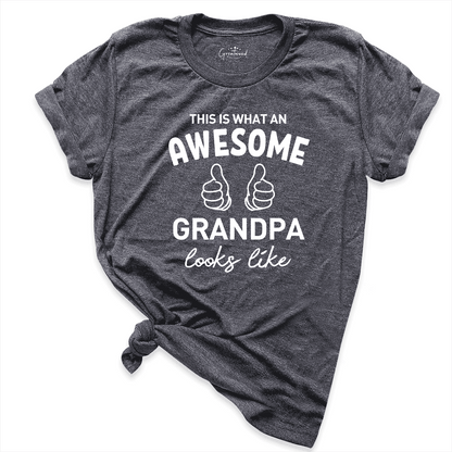 What an Awesome Grandpa Shirt D.Grey - Greatwood Boutique