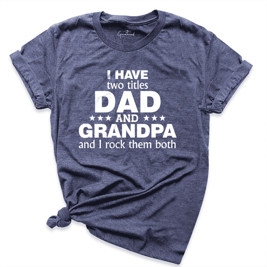 Dad and Grandpa Shirt Navy - Greatwood Boutique